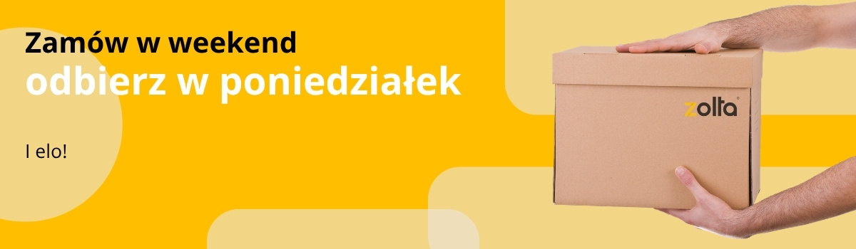 Zamów w weekend otrzymaj w poniedziałek